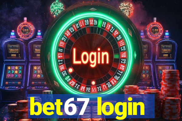 bet67 login
